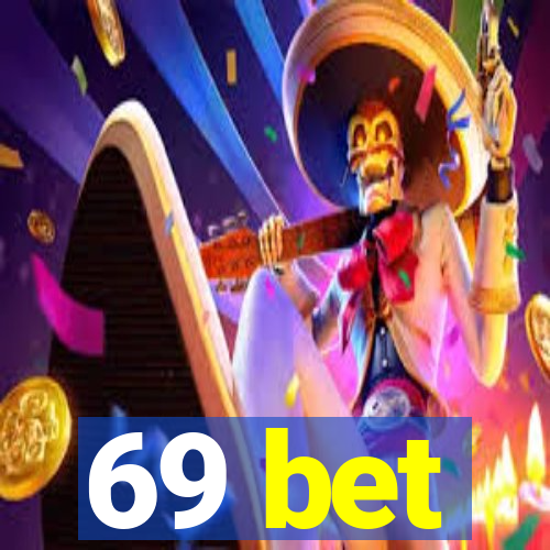 69 bet